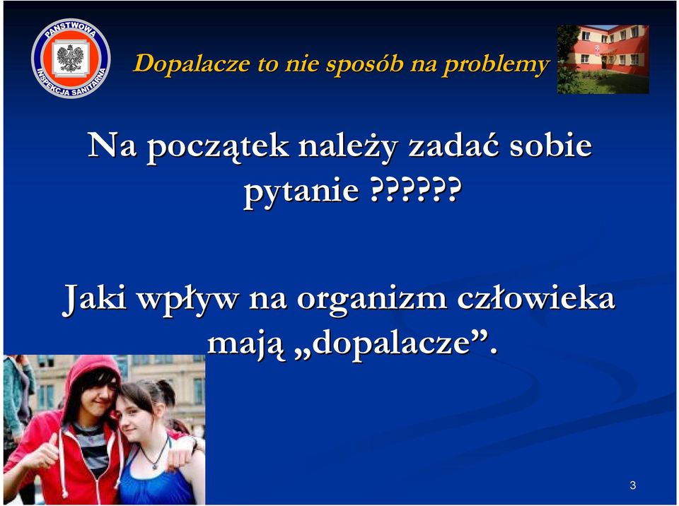 zadać sobie pytanie?