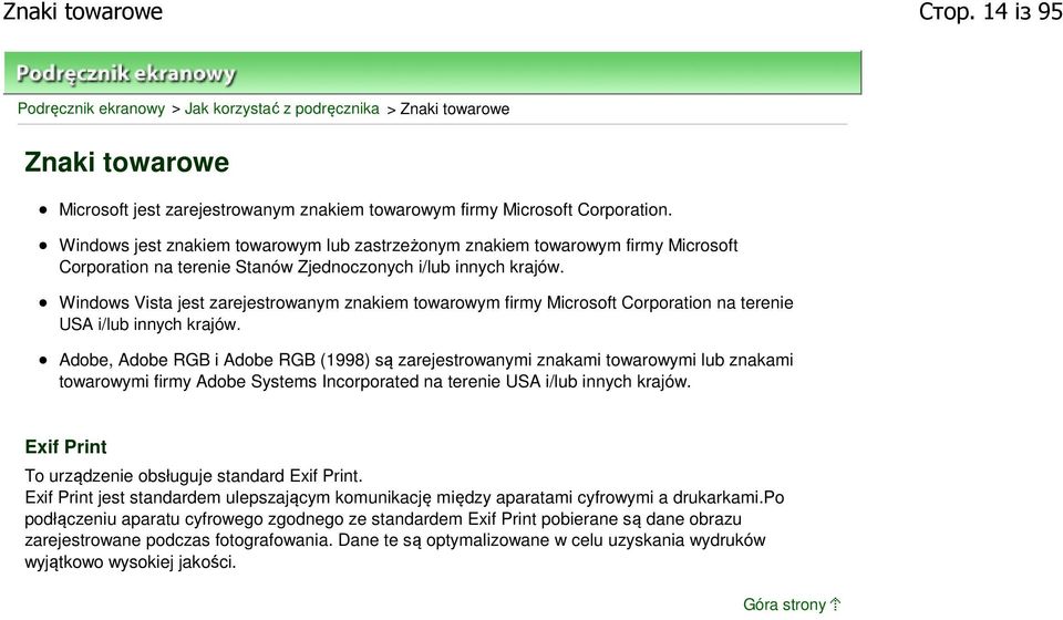 Windows Vista jest zarejestrowanym znakiem towarowym firmy Microsoft Corporation na terenie USA i/lub innych krajów.