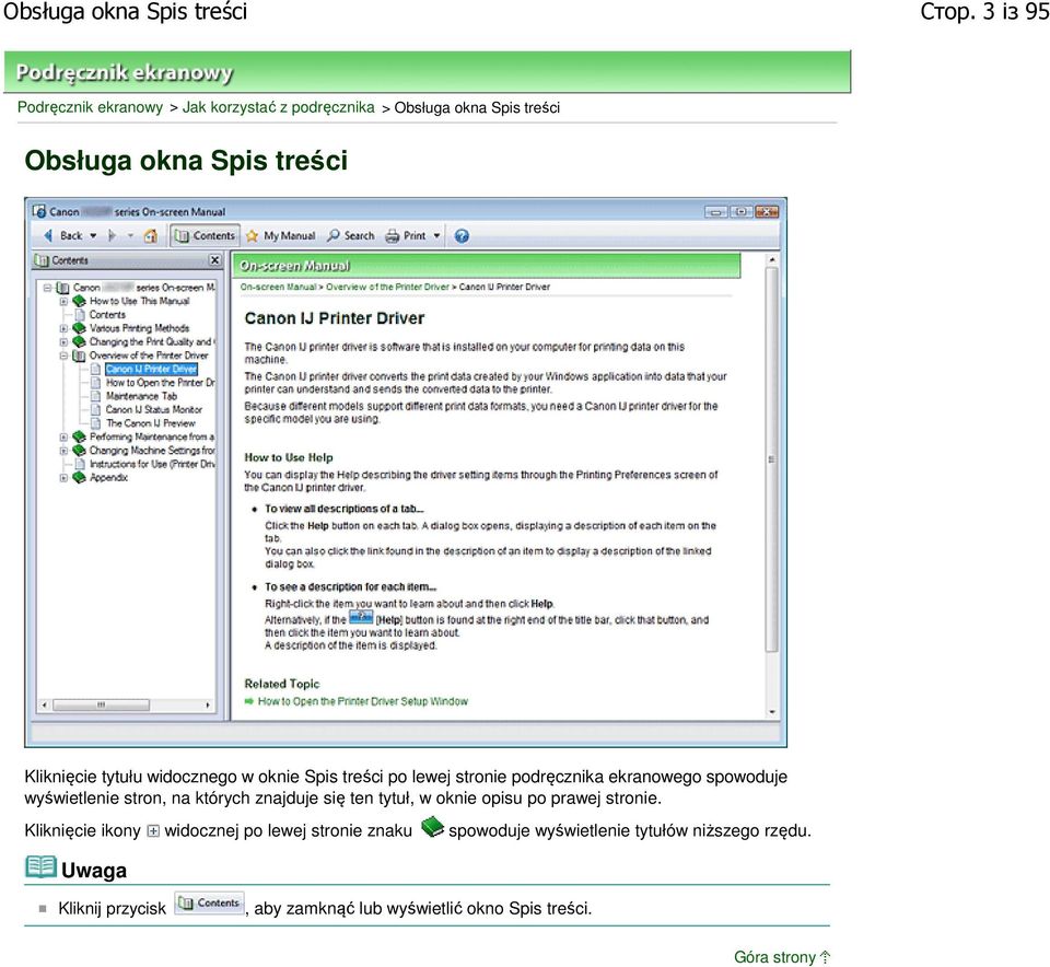 tytułu widocznego w oknie Spis treści po lewej stronie podręcznika ekranowego spowoduje wyświetlenie stron, na których