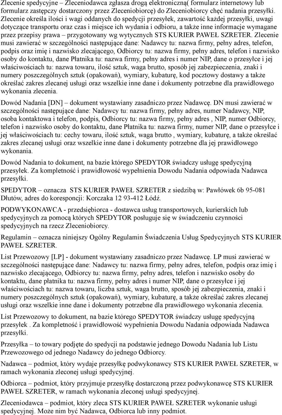 przepisy prawa przygotowany wg wytycznych STS KURIER PAWEŁ SZRETER.