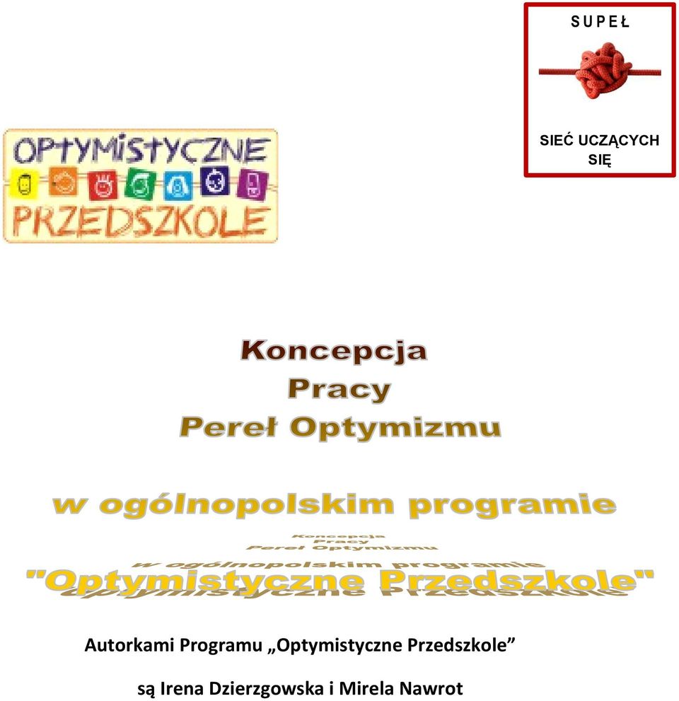 Optymistyczne Przedszkole są
