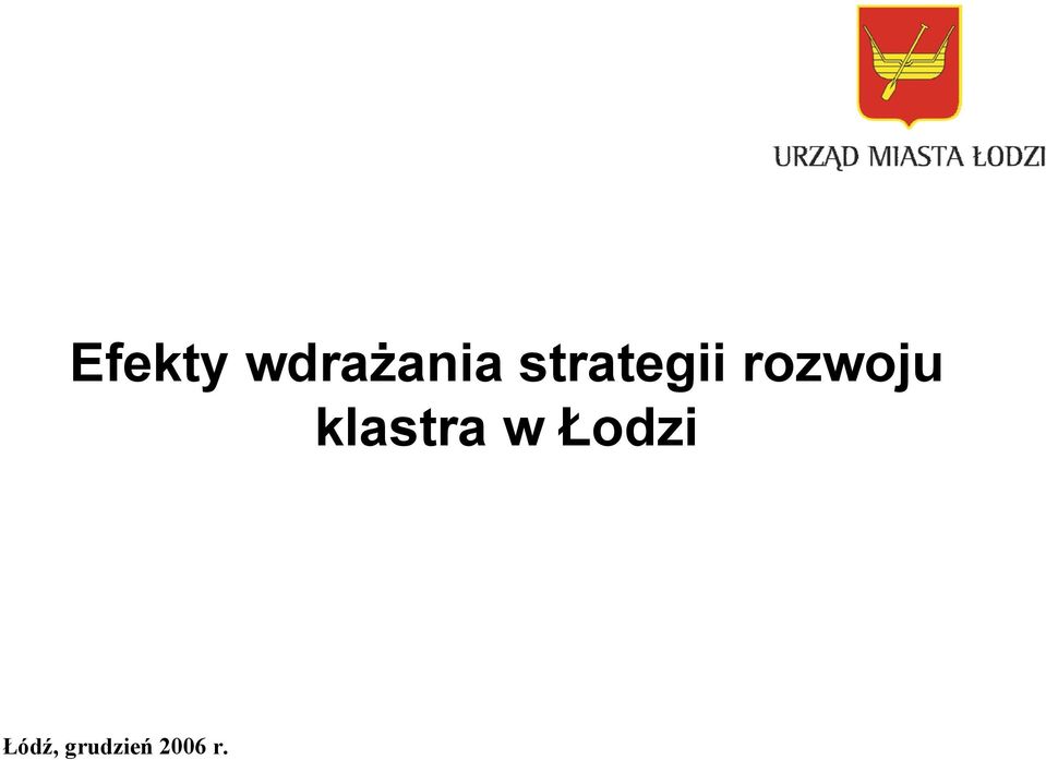 klastra w Łodzi