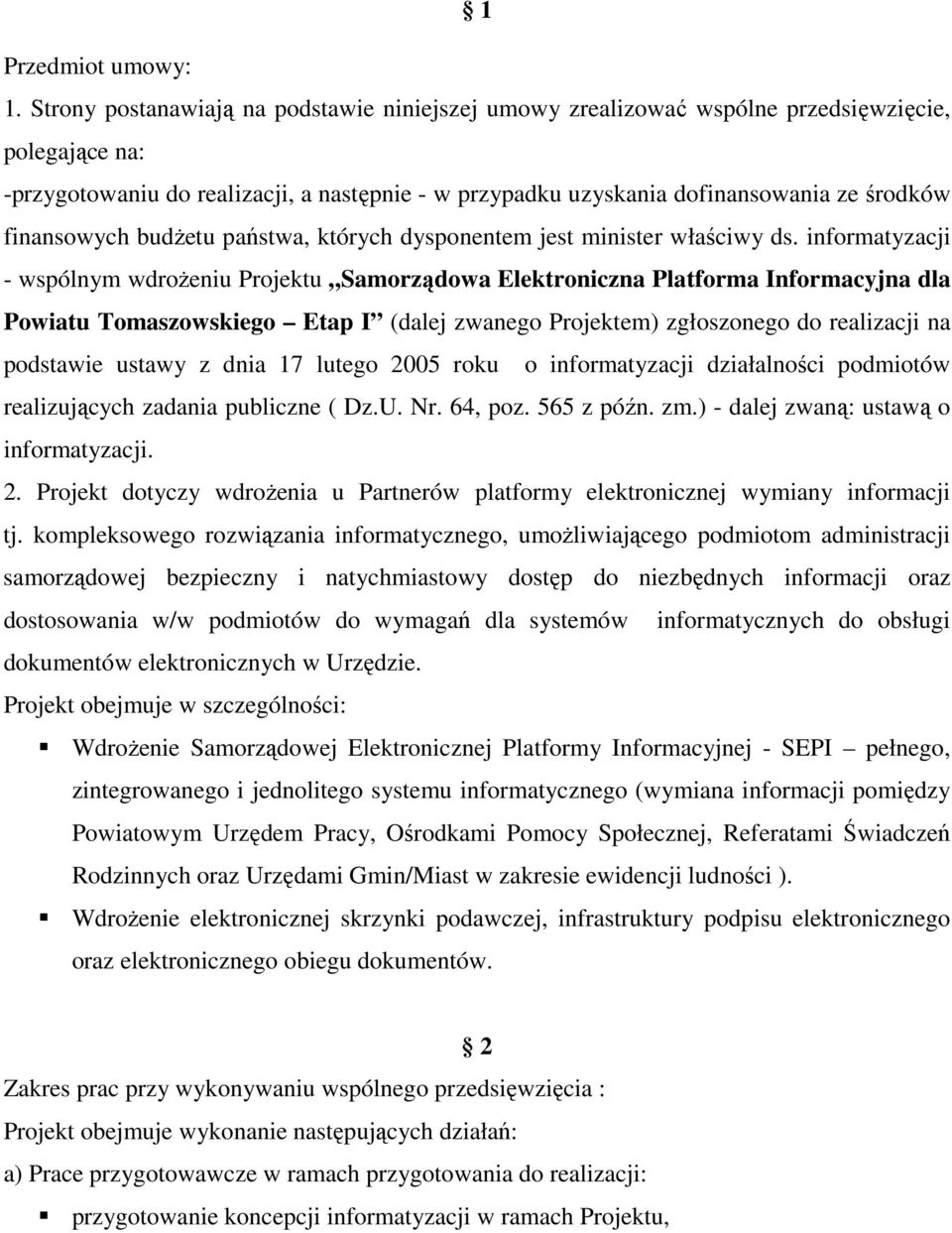 finansowych budżetu państwa, których dysponentem jest minister właściwy ds.