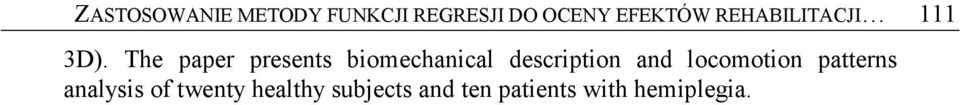 The paper presents biomechanical description and