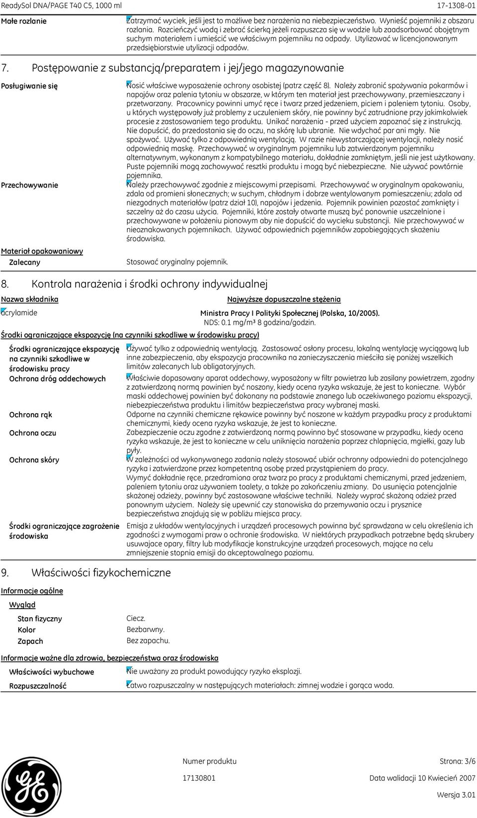 Utylizować w licencjonowanym przedsiębiorstwie utylizacji odpadów. 7.