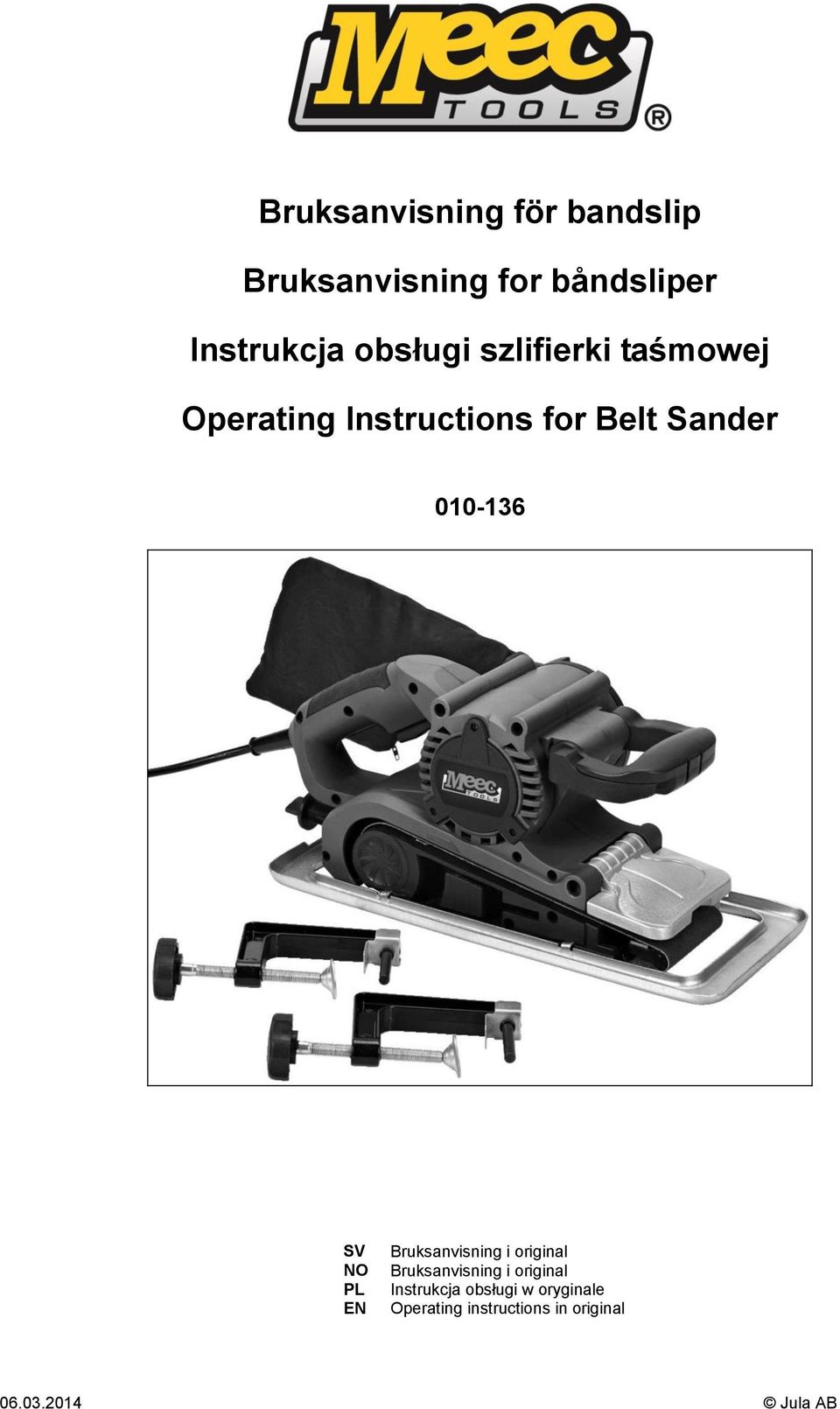 010-136 SV NO PL EN Bruksanvisning i original Bruksanvisning i original