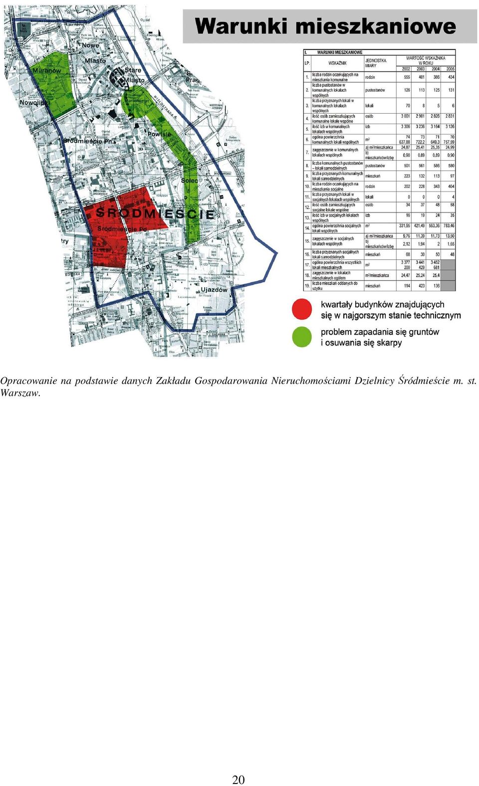 Opracowanie na podstawie danych Zakładu