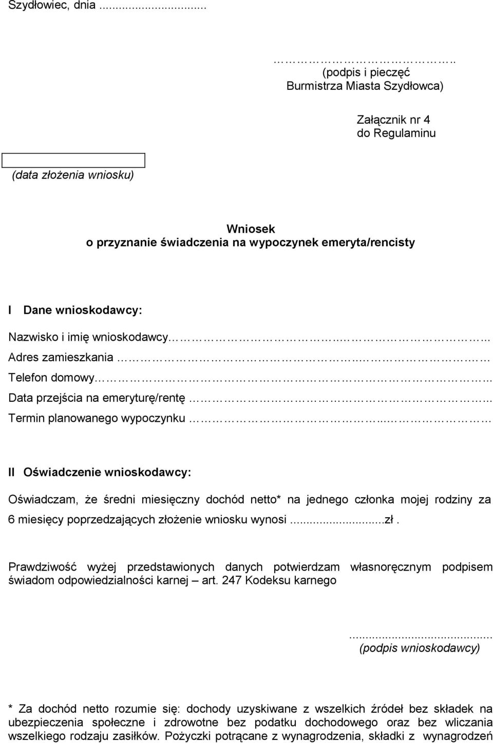 i imię wnioskodawcy..... Adres zamieszkania... Telefon domowy... Data przejścia na emeryturę/rentę... Termin planowanego wypoczynku.