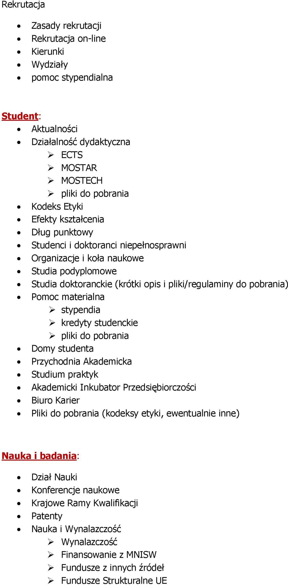 stypendia kredyty studenckie pliki do pobrania Domy studenta Przychodnia Akademicka Studium praktyk Akademicki Inkubator Przedsiębiorczości Biuro Karier Pliki do pobrania (kodeksy etyki,