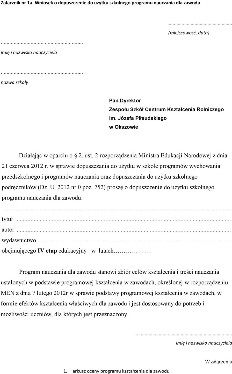 2 rozporządzenia Ministra Edukacji Narodowej z dnia 21 czerwca 2012 r.