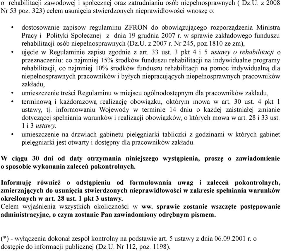 w sprawie zakładowego funduszu rehabilitacji osób niepełnosprawnych (Dz.U. z 2007 r. Nr 245, poz.1810 ze zm), ujęcie w Regulaminie zapisu zgodnie z art. 33 ust.