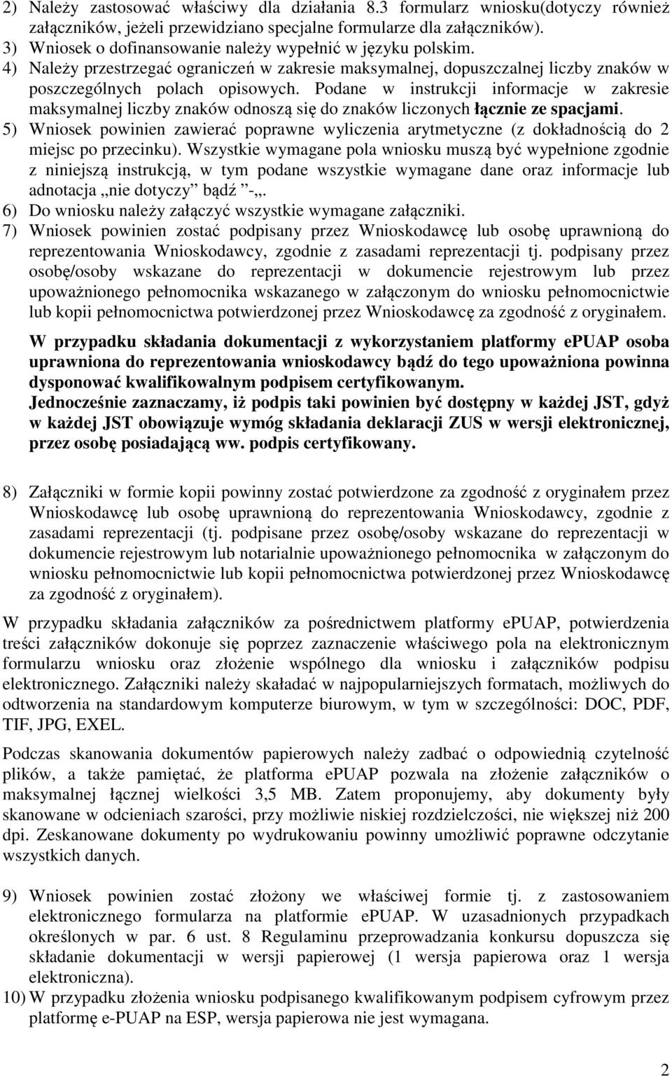 Podane w instrukcji informacje w zakresie maksymalnej liczby znaków odnoszą się do znaków liczonych łącznie ze spacjami.