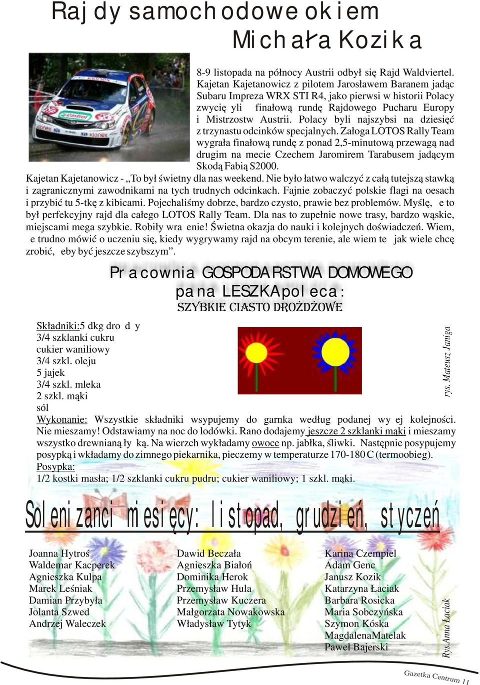 Polacy byli najszybsi na dziesięć z trzynastu odcinków specjalnych.