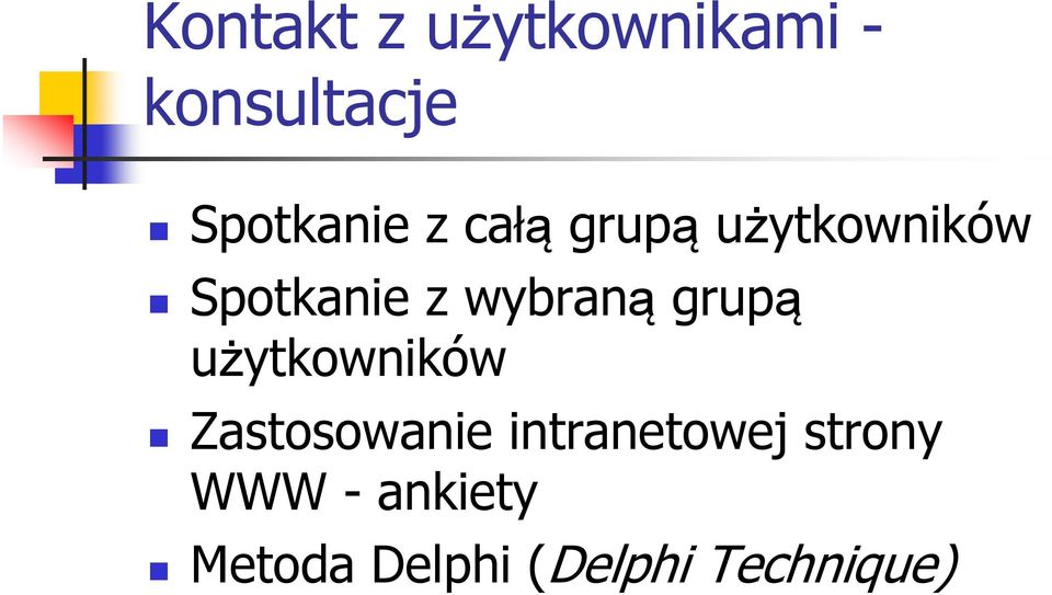 grupą użytkowników Zastosowanie intranetowej