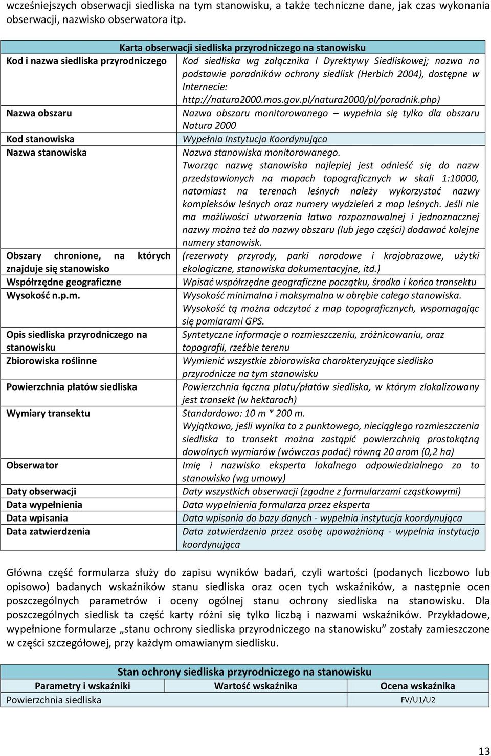 (Herbich 2004), dostępne w Internecie: http://natura2000.mos.gov.pl/natura2000/pl/poradnik.