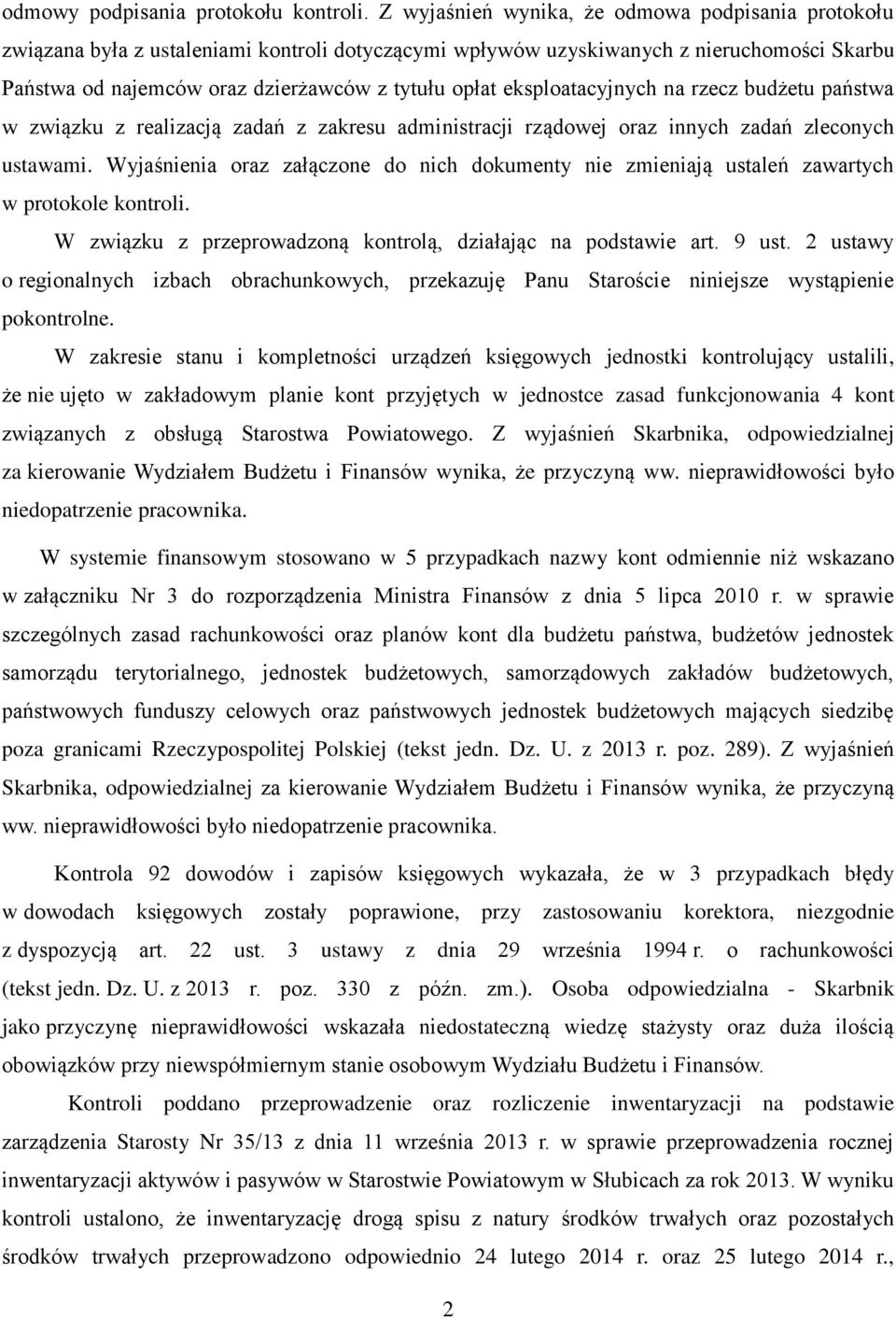 eksploatacyjnych na rzecz budżetu państwa w związku z realizacją zadań z zakresu administracji rządowej oraz innych zadań zleconych ustawami.