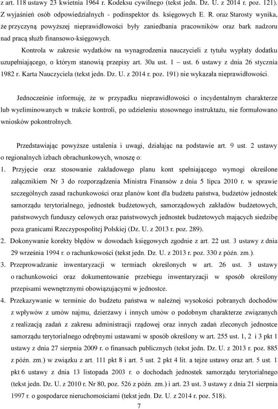 Kontrola w zakresie wydatków na wynagrodzenia nauczycieli z tytułu wypłaty dodatku uzupełniającego, o którym stanowią przepisy art. 30a ust. 1 ust. 6 ustawy z dnia 26 stycznia 1982 r.