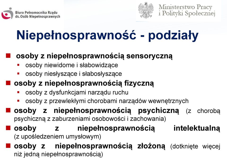 wewnętrznych osoby z niepełnosprawnością psychiczną (z chorobą psychiczną z zaburzeniami osobowości i zachowania) osoby z