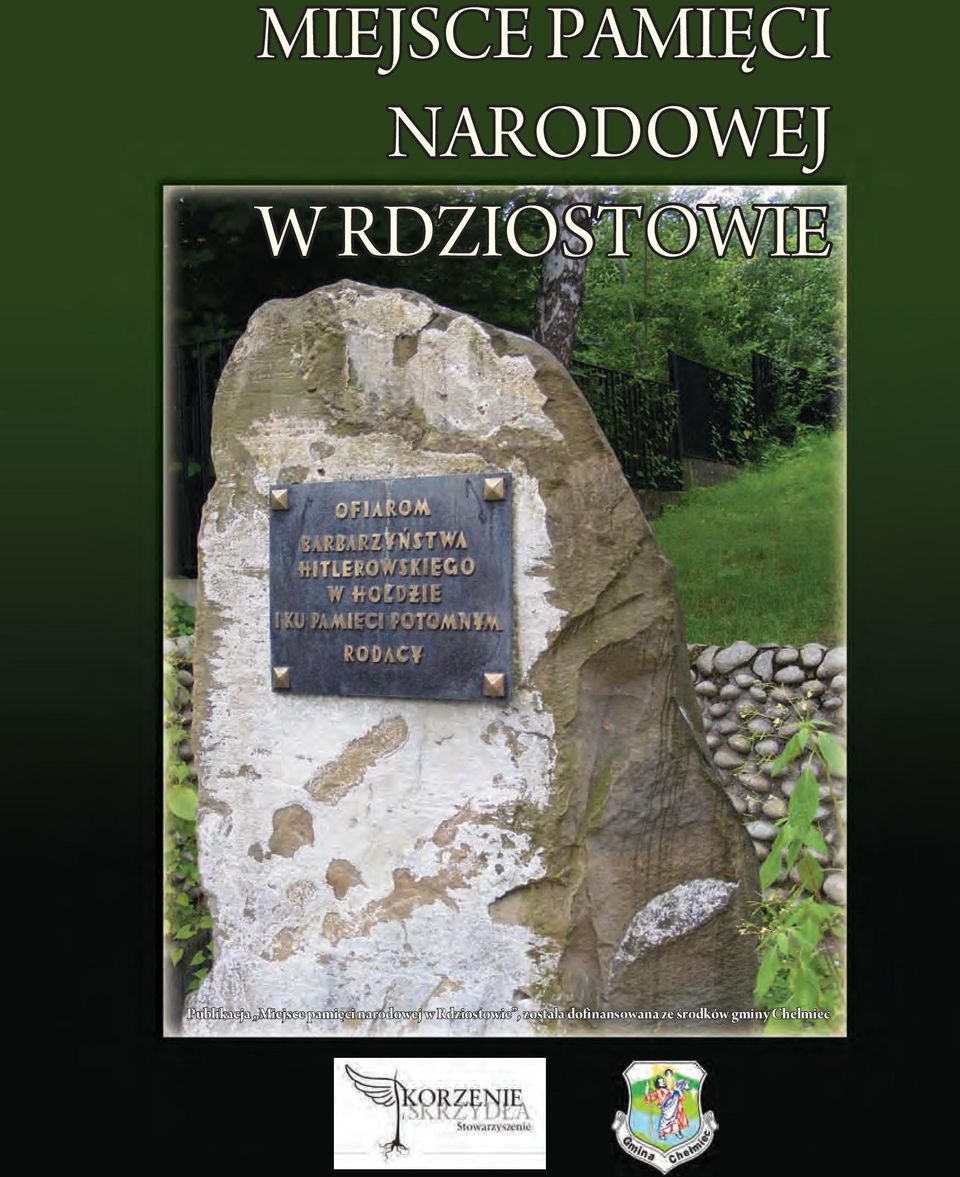 pamięci narodowej w Rdziostowie,