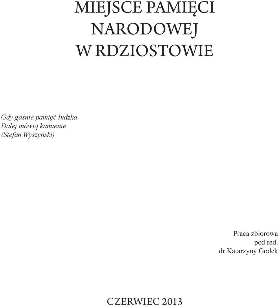 kamienie (Stefan Wyszyński) Praca