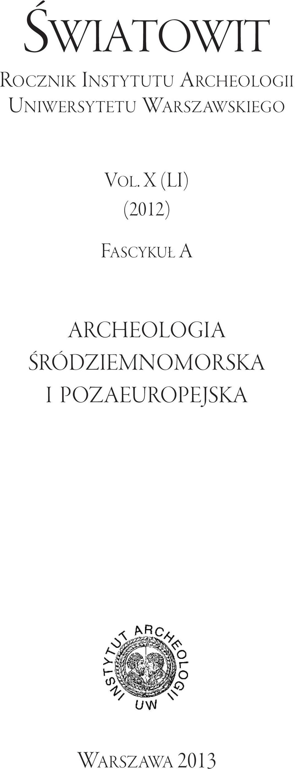 Vol. X (li) (2012) Fascykuł a