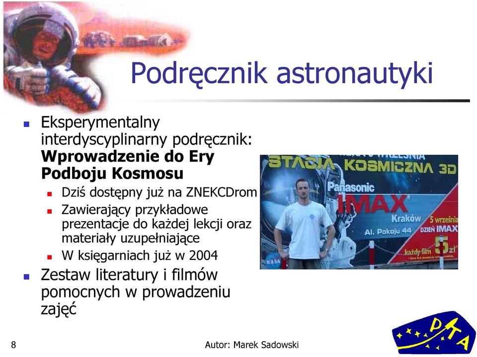 Zawierający przykładowe prezentacje do każdej lekcji oraz materiały