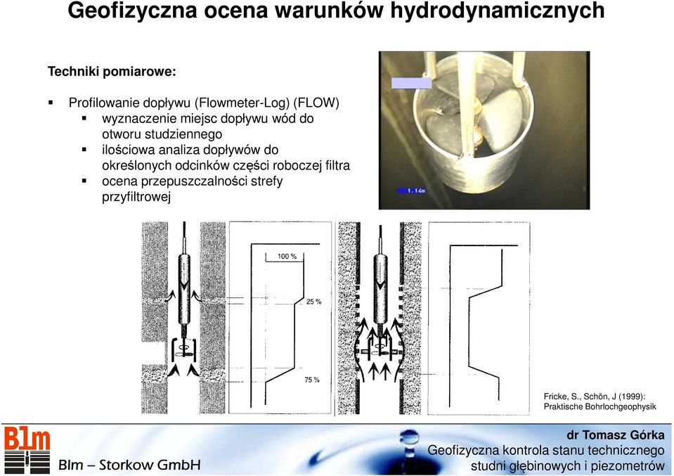 ilościowa analiza dopływów do określonych odcinków części roboczej filtra ocena