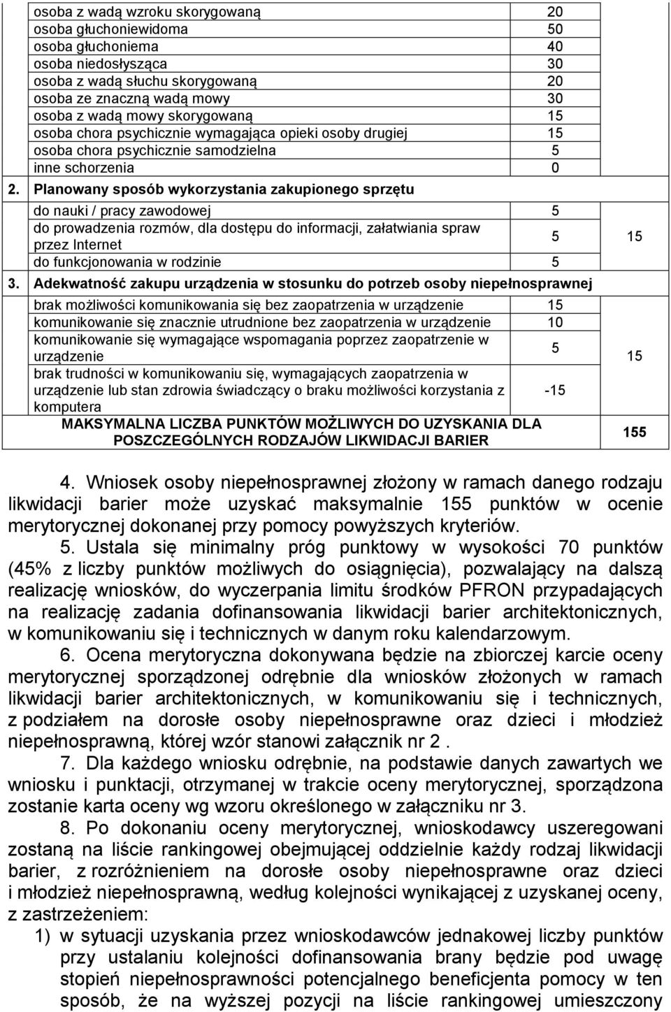 Planowany sposób wykorzystania zakupionego sprzętu do nauki / pracy zawodowej 5 do prowadzenia rozmów, dla dostępu do informacji, załatwiania spraw przez Internet 5 do funkcjonowania w rodzinie 5 3.