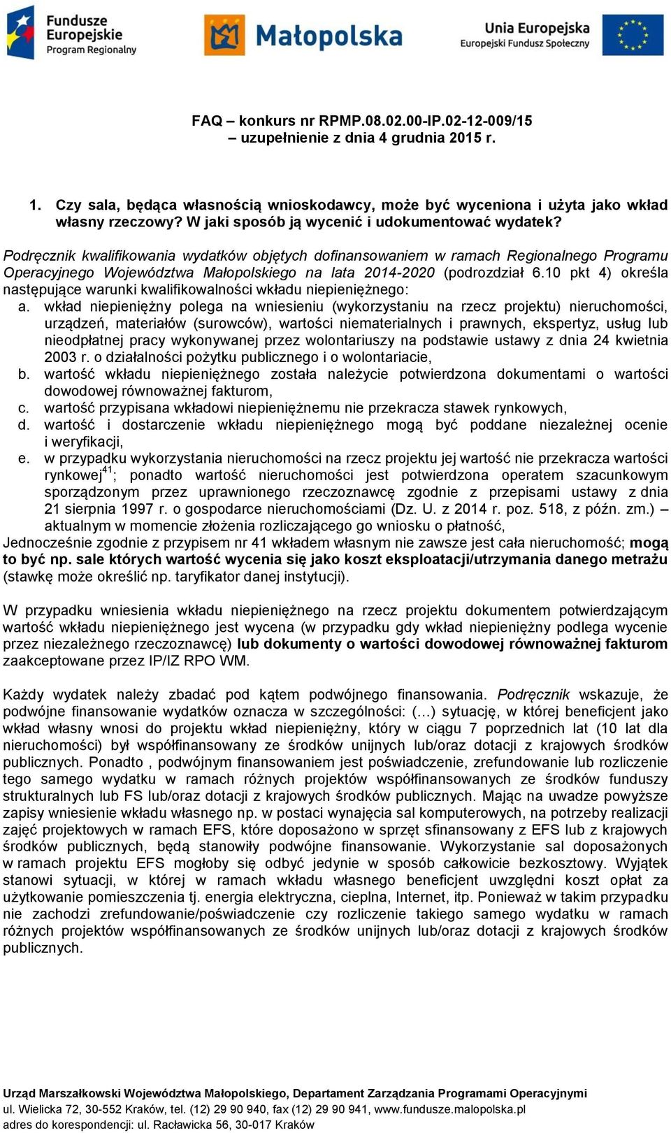 Podręcznik kwalifikowania wydatków objętych dofinansowaniem w ramach Regionalnego Programu Operacyjnego Województwa Małopolskiego na lata 2014-2020 (podrozdział 6.