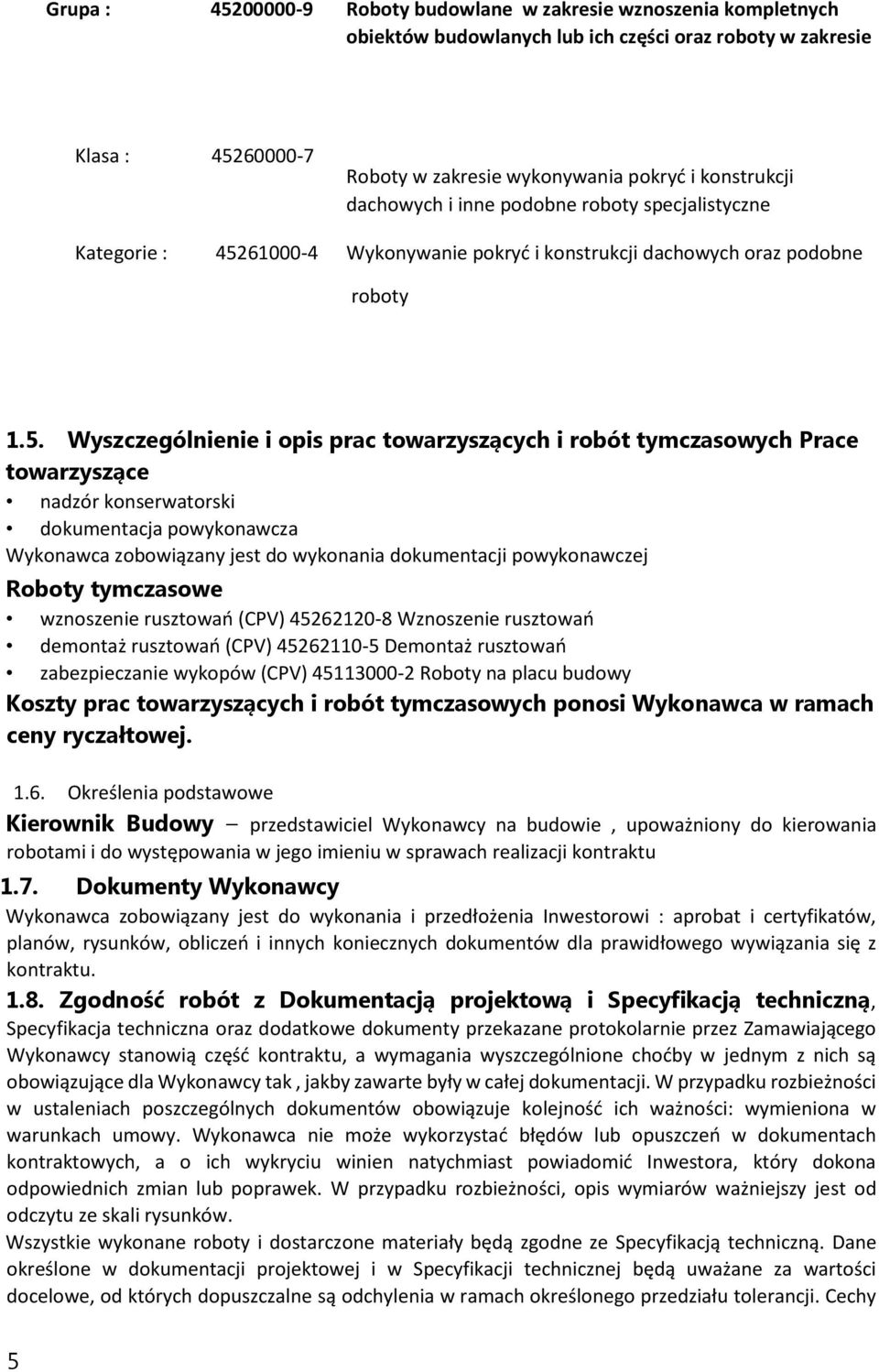 61000-4 Wykonywanie pokryć i konstrukcji dachowych oraz podobne roboty 1.5.