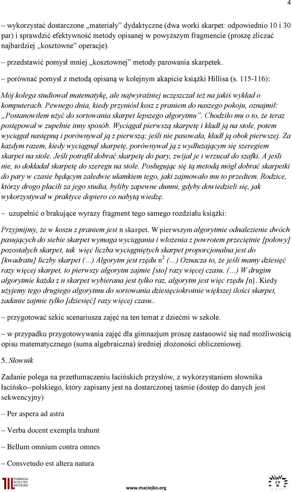 115-116): Mój kolega studiował matematykę, ale najwyraźniej uczęszczał też na jakiś wykład o komputerach.