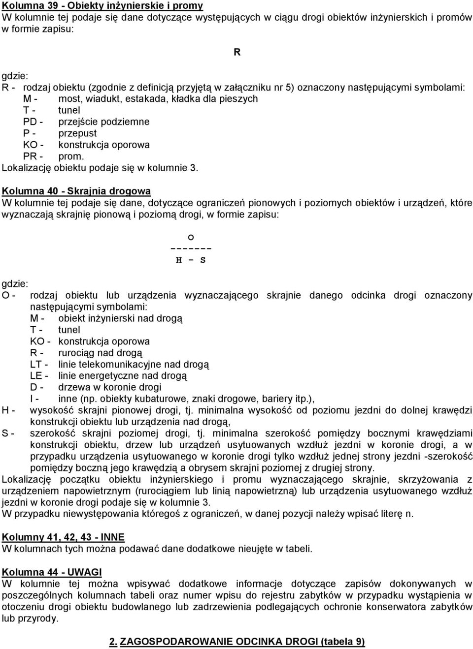 Lokalizację obiektu podaje się w kolumnie 3.