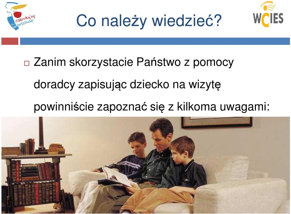 pomocy doradcy zapisując dziecko