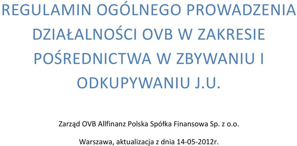 U. Zarząd OVB Allfinanz Polska Spółka Finansowa