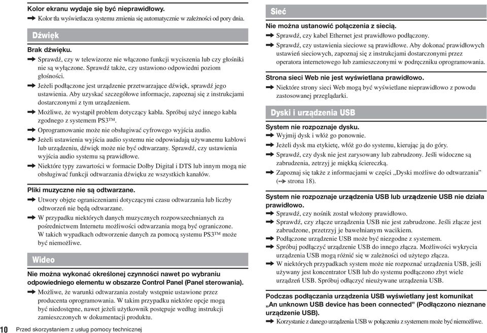 , Je eli pod àczone jest urzàdzenie przetwarzajàce dêwi k, sprawdê jego ustawienia. Aby uzyskaç szczegó owe informacje, zapoznaj si z instrukcjami dostarczonymi z tym urzàdzeniem.