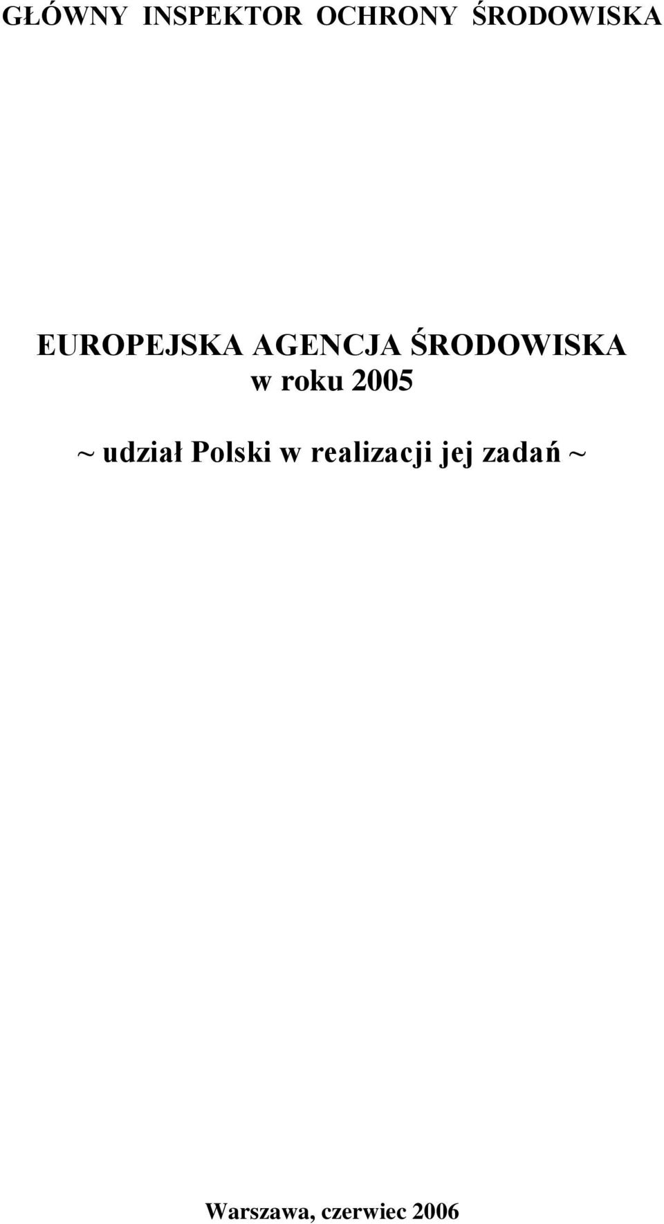 roku 2005 ~ udział Polski w