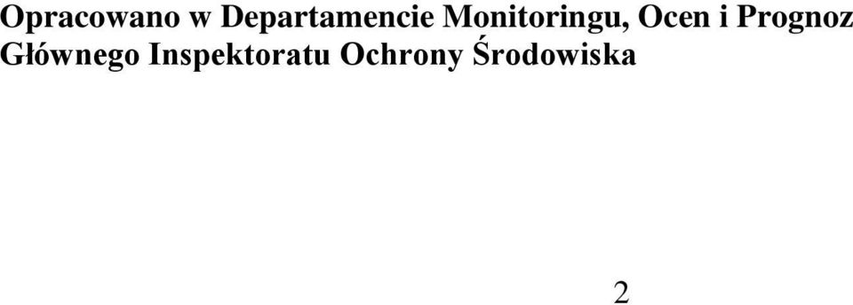 Monitoringu, Ocen i