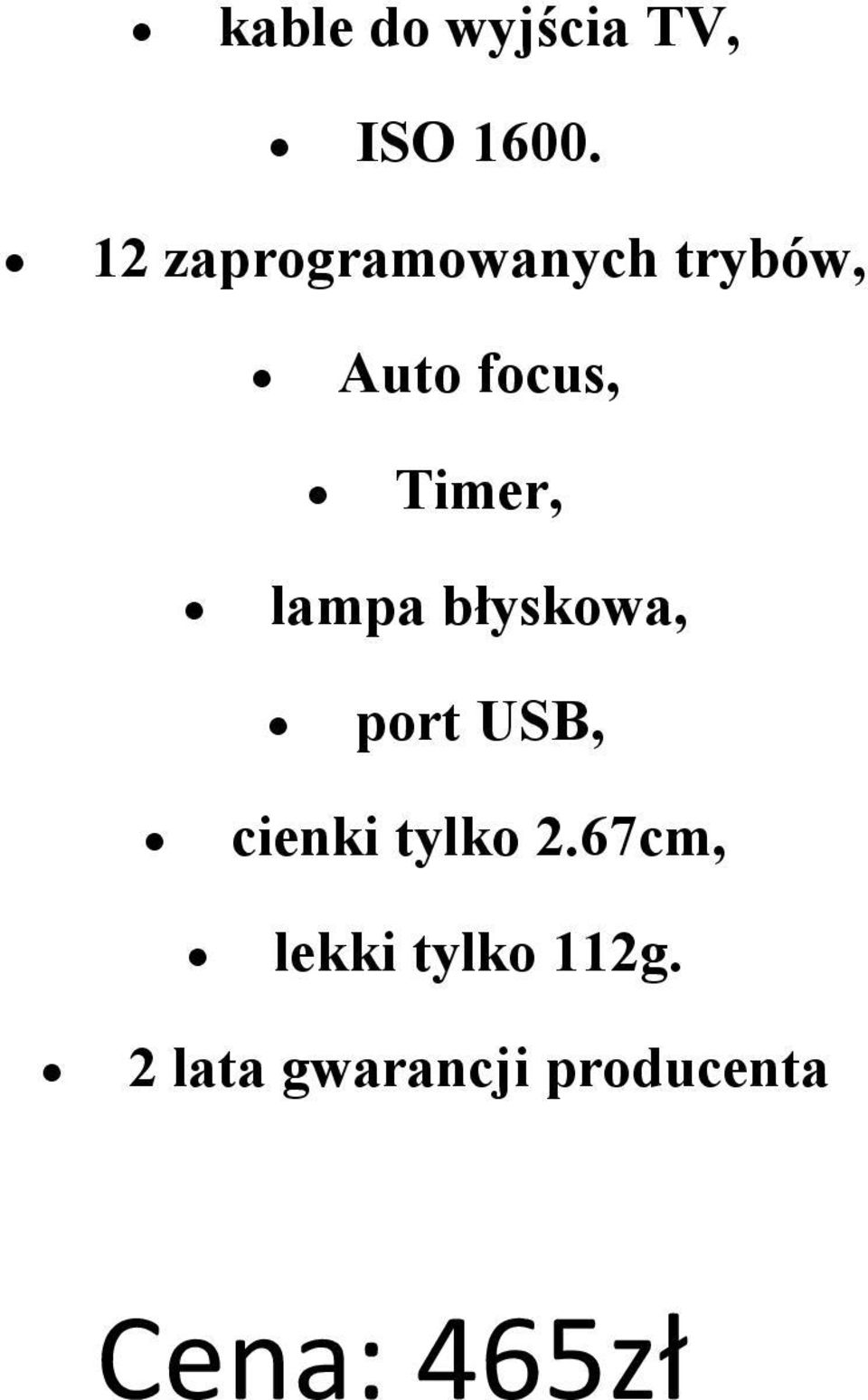 Timer, lampa błyskowa, port USB, cienki tylko