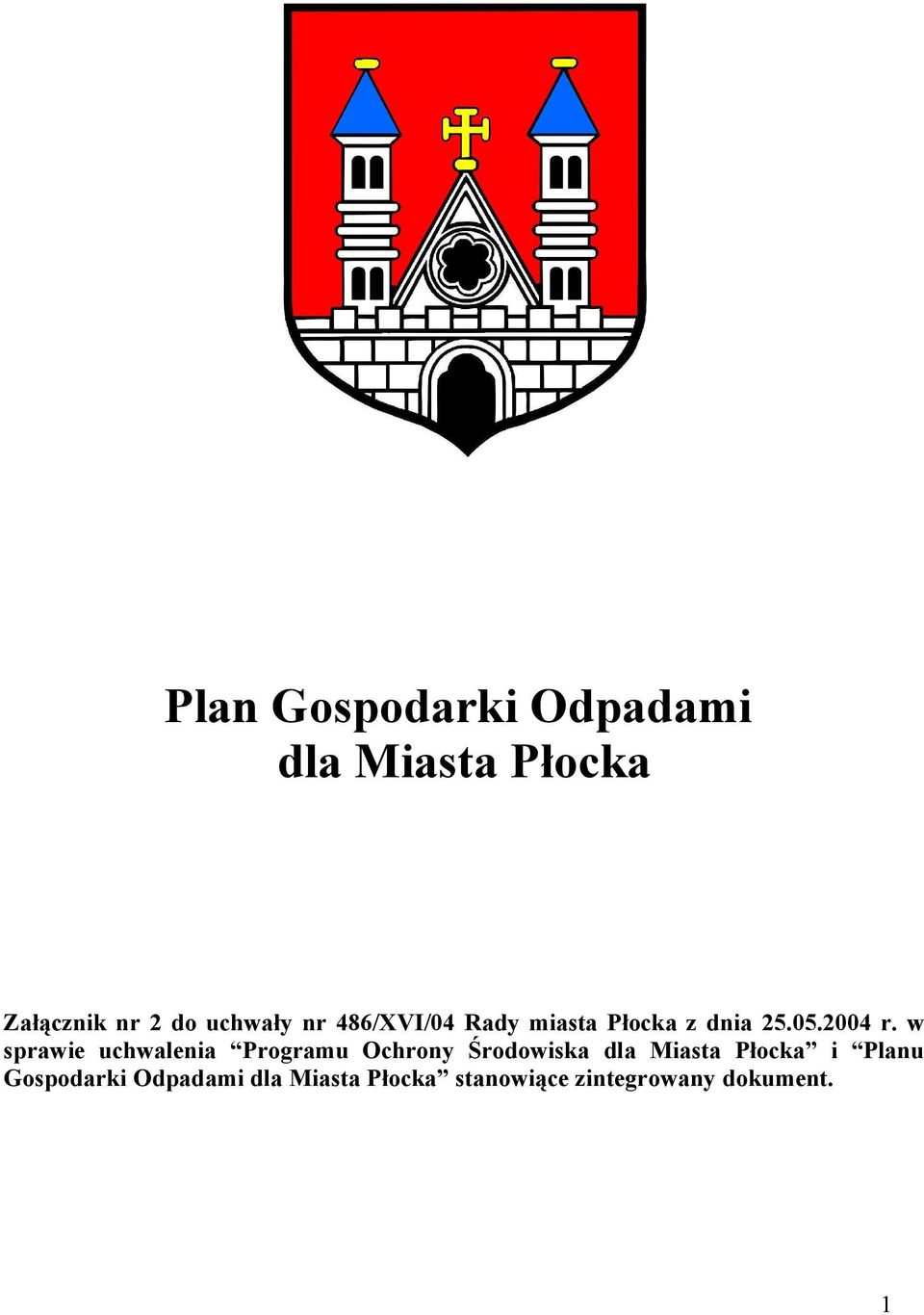 w sprawie uchwalenia Programu Ochrony Środowiska dla Miasta Płocka