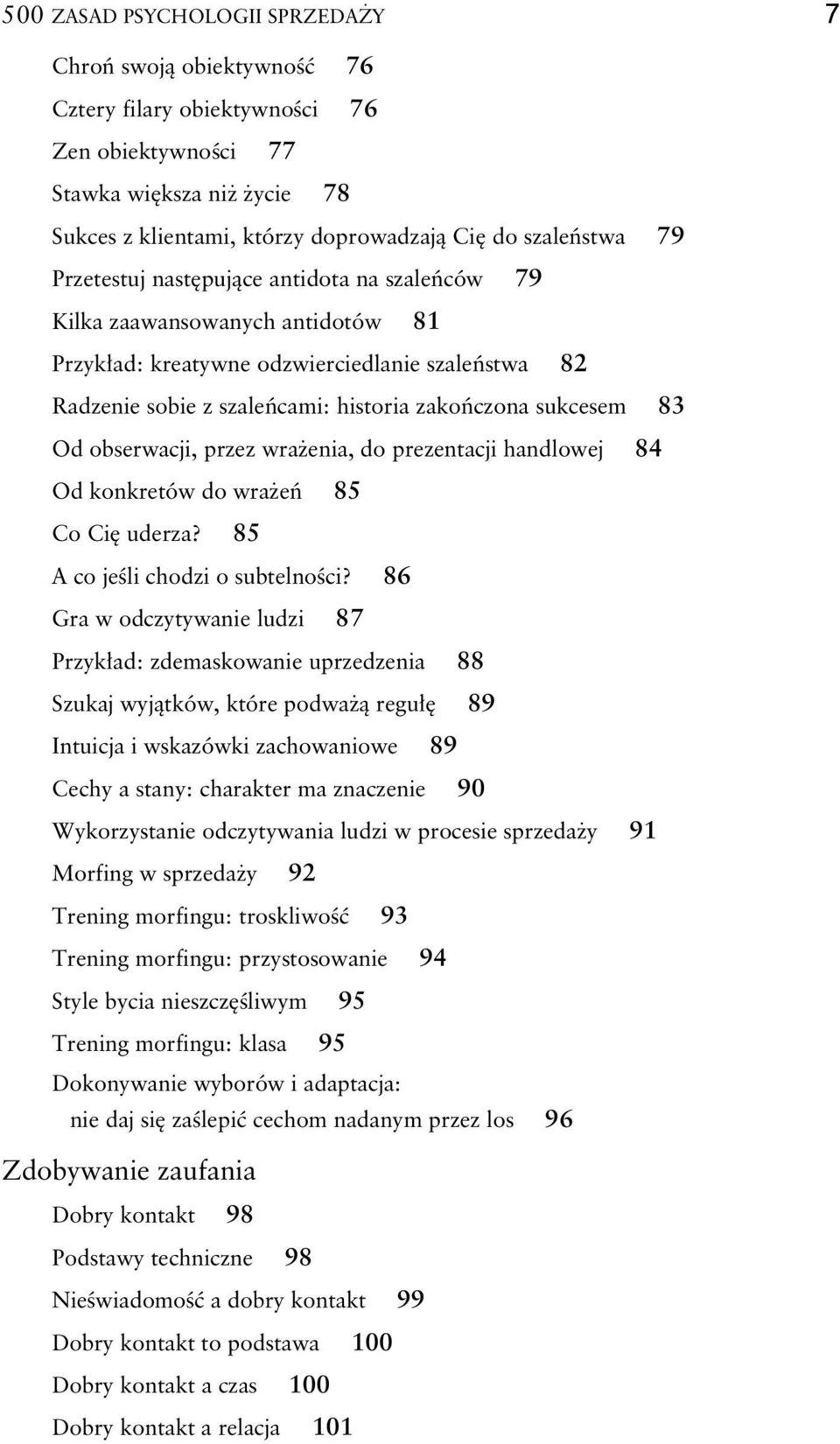 obserwacji, przez wra enia, do prezentacji handlowej 84 Od konkretów do wra e 85 Co Ci uderza? 85 A co je li chodzi o subtelno ci?