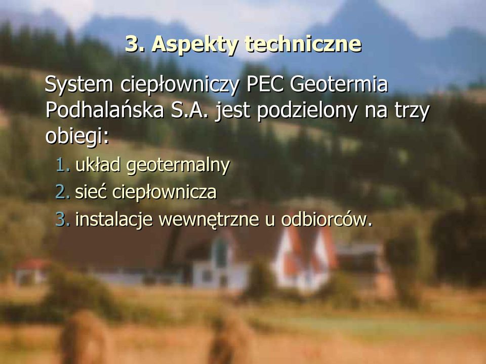 jest podzielony na trzy obiegi: 1.