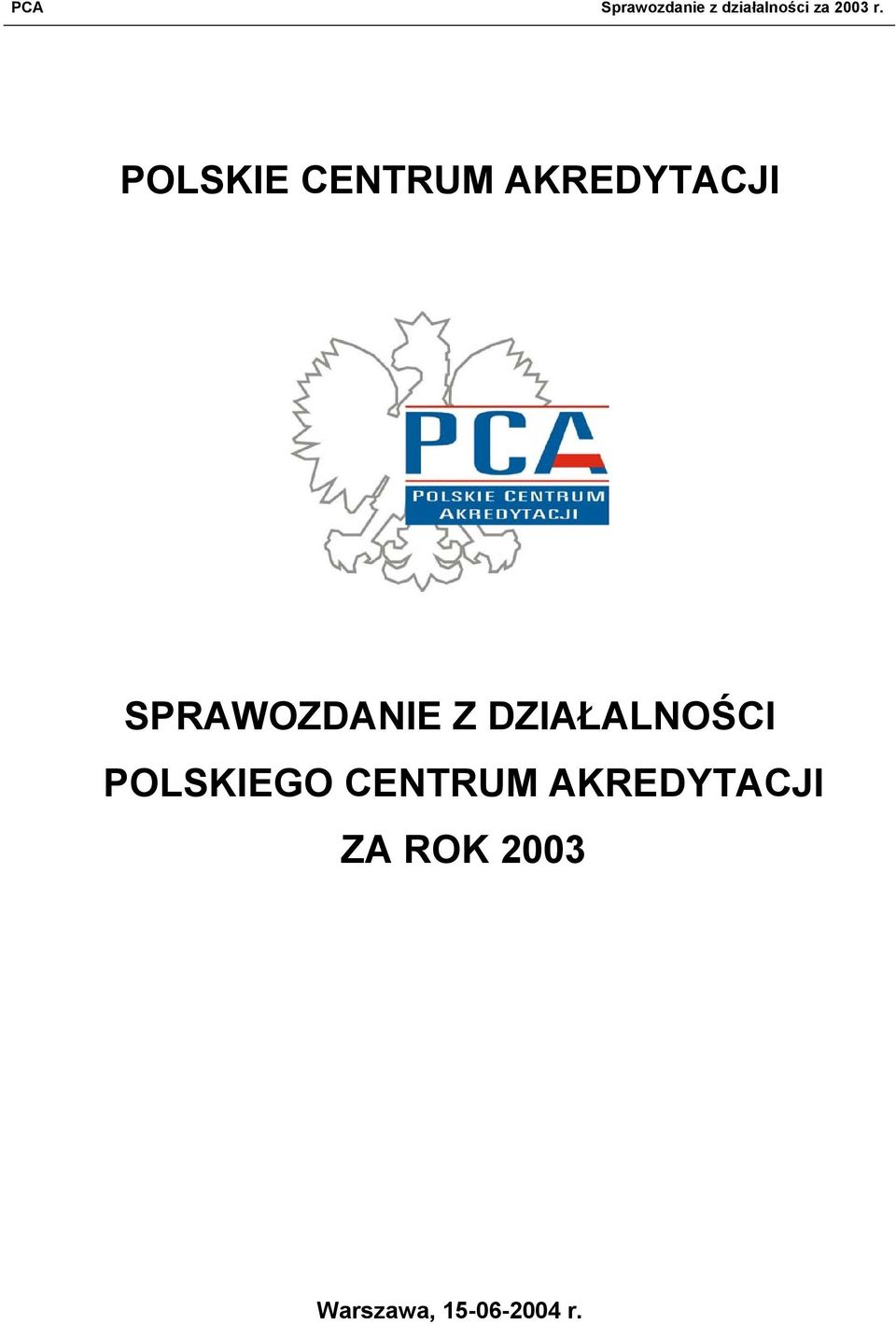 POLSKIEGO CENTRUM AKREDYTACJI