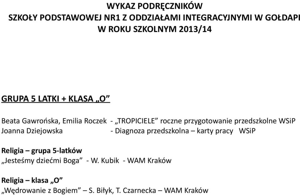 przedszkolne WSiP Joanna Dziejowska - Diagnoza przedszkolna karty pracy WSiP grupa 5-latków