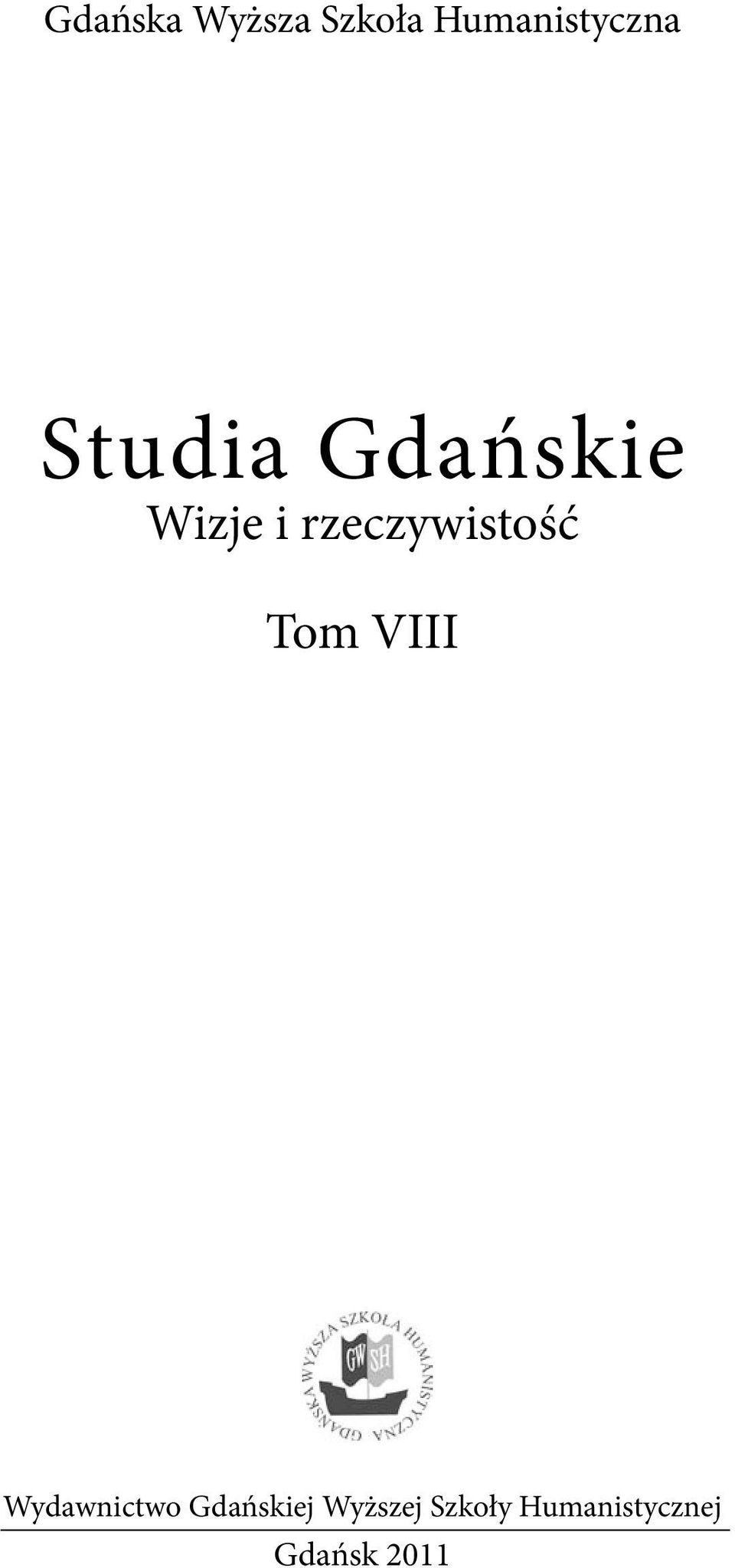 rzeczywistość Tom VIII Wydawnictwo