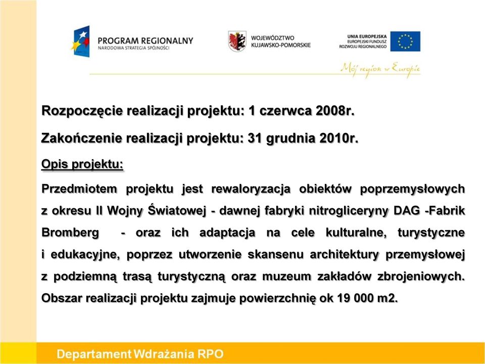 nitrogliceryny DAG -Fabrik Bromberg - oraz ich adaptacja na cele kulturalne, turystyczne i edukacyjne, poprzez utworzenie