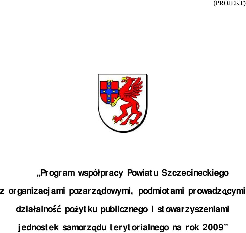 podmiotami prowadzącymi działalność pożytku