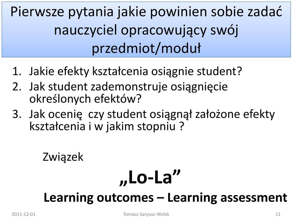 Jak student zademonstruje osiągnięcie określonych efektów? 3.