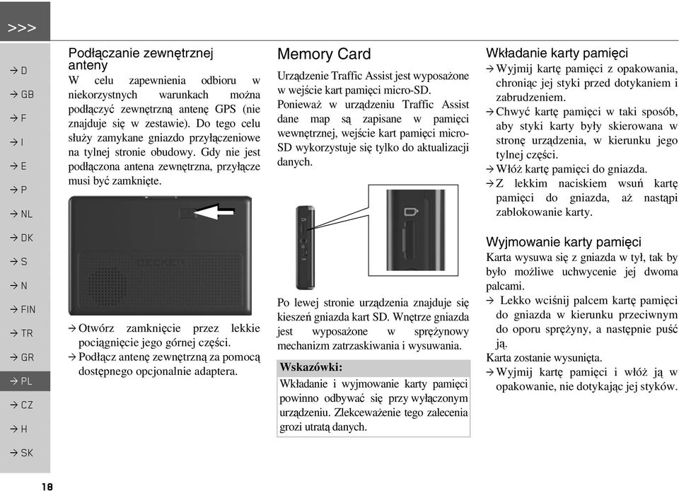 Memory Card Urządzenie Traffic Assist jest wyposażone w wejście kart pamięci micro-sd.