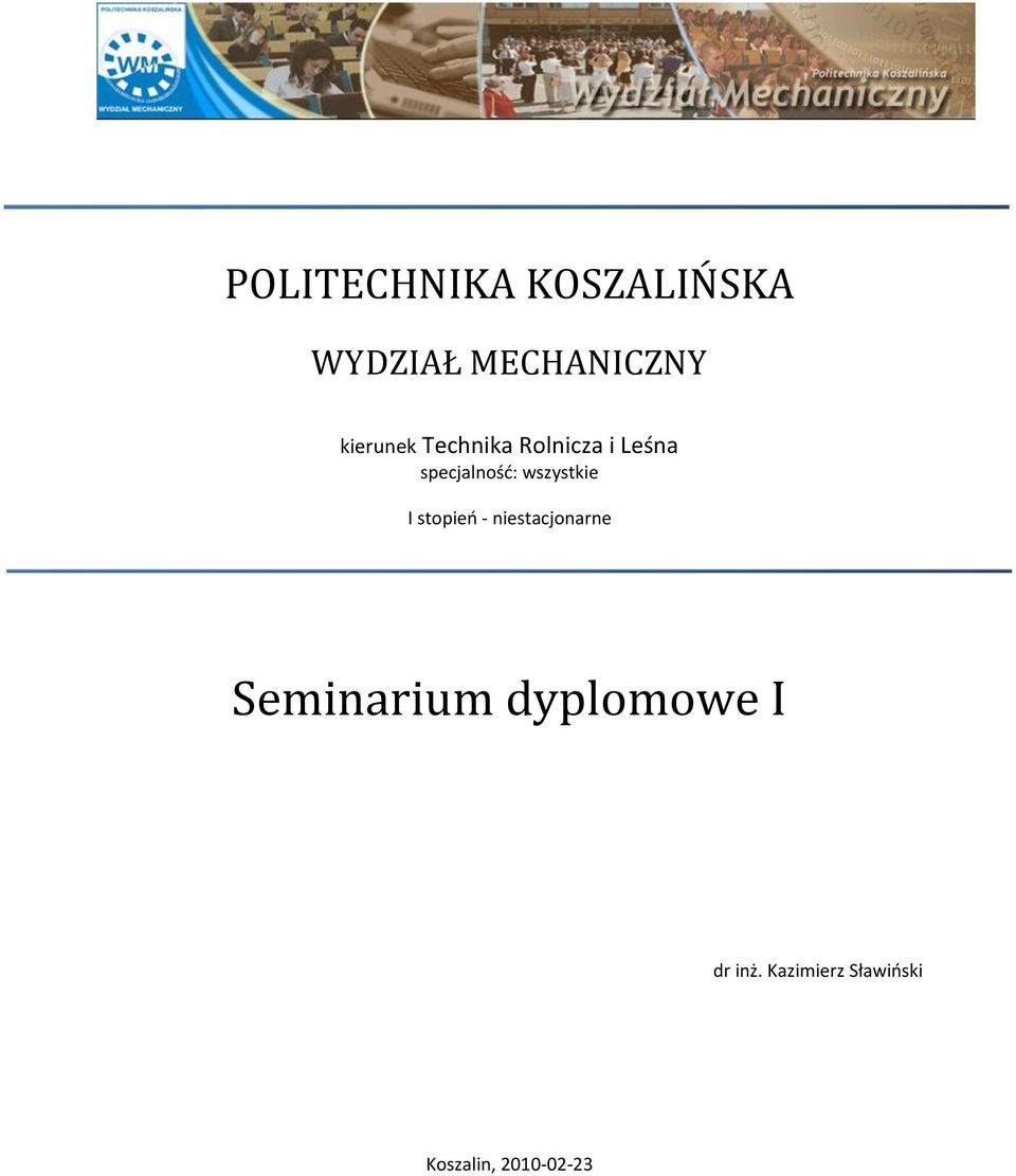 wszystkie I stopieo - niestacjonarne Seminarium