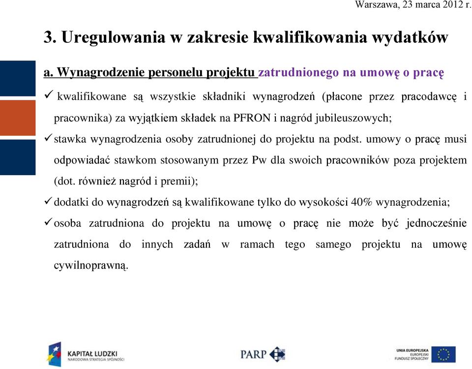 składek na PFRON i nagród jubileuszowych; stawka wynagrodzenia osoby zatrudnionej do projektu na podst.